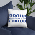 Load image into Gallery viewer, Proud Virtual Citizen of Israel Pillow
