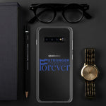 Load image into Gallery viewer, Stronger Together Forever Samsung Case
