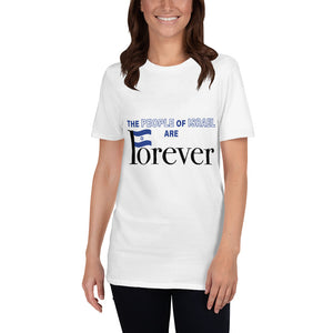 The People of Israel Are Forever Short-Sleeve Unisex T-Shirt