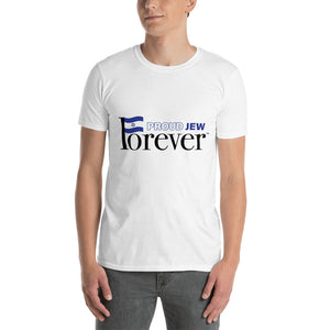 Proud Jew Forever Short-Sleeve Unisex T-Shirt
